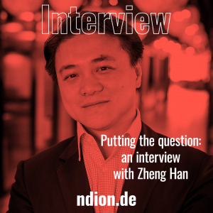 Prof. Dr. Zheng Han interviewed by Bernd Müller and Thomas Wagner