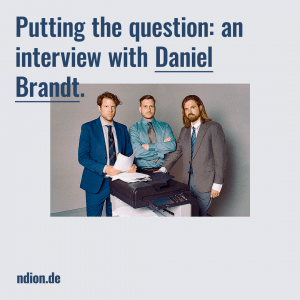 Putting the Question: In Conversation With Daniel Brandt From Brandt Brauer Frick